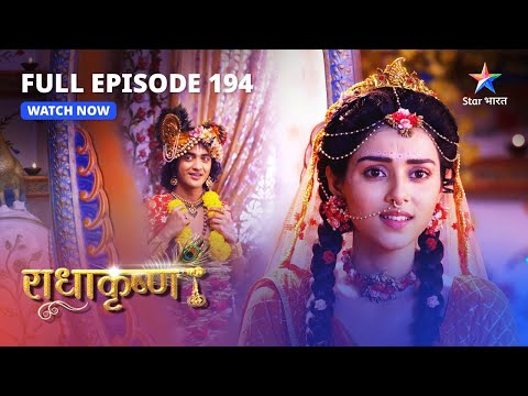 FULL EPISODE-194 | Krishn rakhenge vivaah ka prastaav | RadhaKrishn | #starbharat