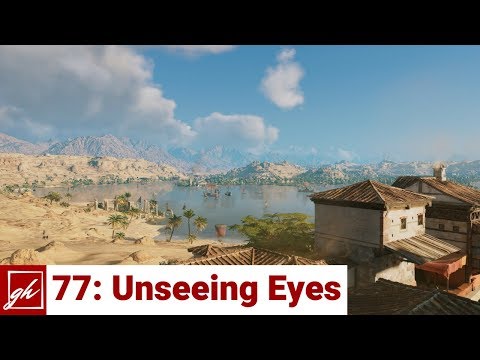 Assassin's Creed Origins Pt 77 Unseeing Eyes