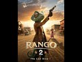 RANGO 2 The Last Drop Official Video 2025