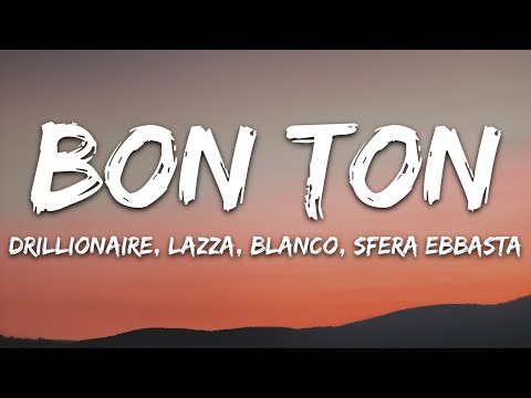 Drillionaire - BON TON ft. Lazza, BLANCO, Sfera Ebbasta, Michelangelo (Testo/Lyrics)