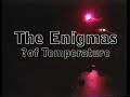 The Enigmas - Question of Temperature