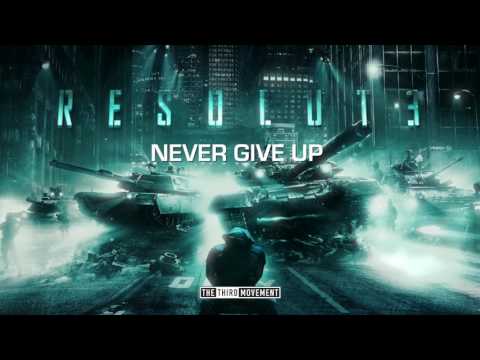 Resolute - Never Give Up