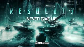 Resolute - Never Give Up