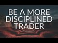 Trading Discipline Affirmations Trading Discipline Motivation Disciplined Trader Affirmations
