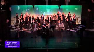 2012 - 12 MHS Choir Concert - Rug Muire Mac do Dhia