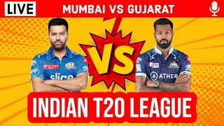 Live: MI vs GT, 57th T20 | IPL Live Scores & Commentary | Mumbai Vs Gujarat | IPL Live 2023