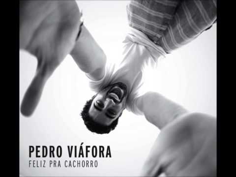 Pedro Viáfora - Veio Pra Ficar