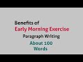 Benefits of Early Morning Exercise / Exercises / Paragraph Essay Writing for Students / VIDEO 4