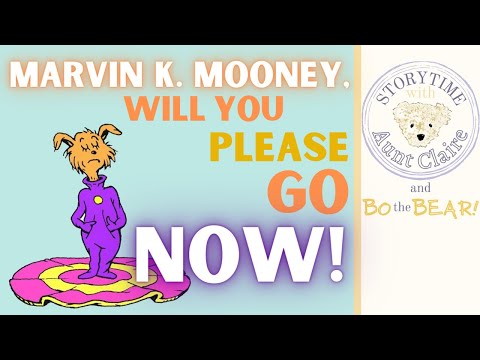 Marvin K. Mooney Will You Please Go Now! by Dr. Seuss | Kids Book Read Aloud | Storytime