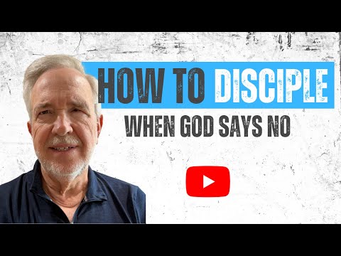 What to Do When God Says No &mdash; Trusting His Better Plan