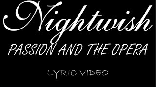 Nightwish - Passion And The Opera - 1998 - Lyric Video