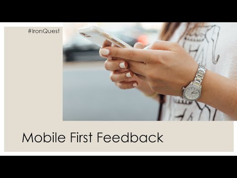 Iron Quest Feedback - Mobile First
