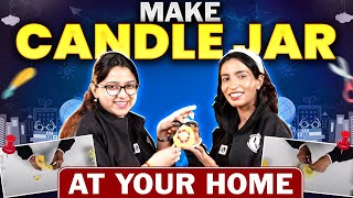 Make Candle jar at Home Easily 😍🥳