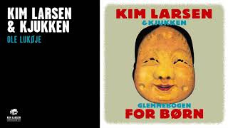 Kim Larsen &amp; Kjukken - Ole Lukøje (Officiel Audio Video)