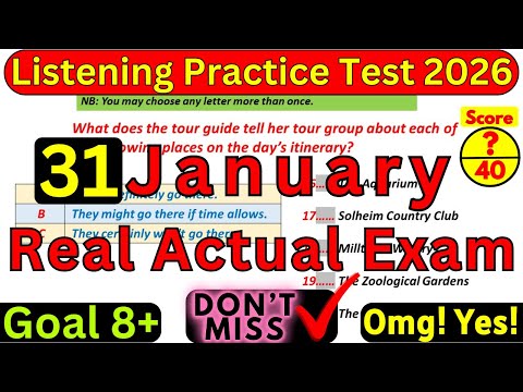 31 JANUARY 2026 REAL EXAM IELTS LISTENING PRACTICE TEST WITH ANSWERS | IELTS LISTENING TEST 2026