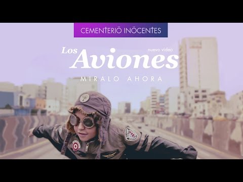 Cementerio Inocentes - 'Los Aviones' (Video Oficial)