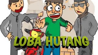 Download lagu LOBA HUTANG - lagu sunda terbaru terpopuler ( official lirik video ) mp3