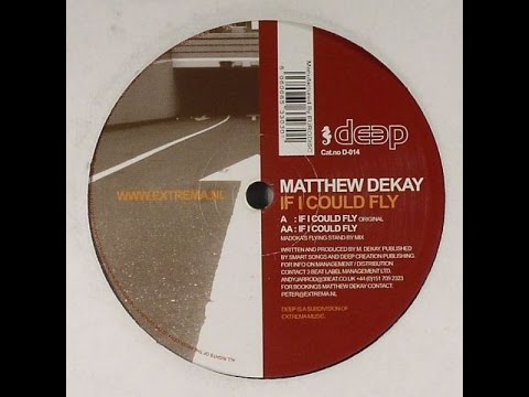 Matthew Dekay ‎– If I Could Fly (Original)
