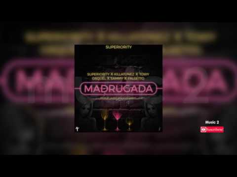 Killatonez Ft. Towy, Osquel y Sammy & Falsetto – Madrugada