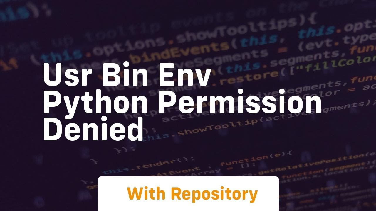 usr bin env python permission denied