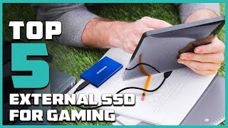 Top 5 Best External SSD for Gaming in 2025 | Detailed Reviews & Buyer's Guide