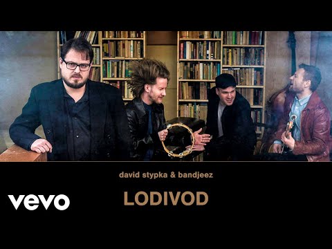 David Stypka, Bandjeez - Lodivod (Official Audio)