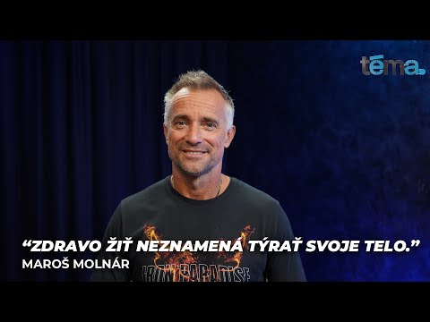 Zdravo žiť neznamená týrať svoje telo | Maroš Molnár, profesionálny kondičný tréner