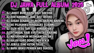 Download lagu DJ JAWA TERBARU 2025 FULL BASS 🎶 DJ LANGIT BUMI KANG DADI SAKSI 🎶 DJ JAWA FULL ALBUM 2025 FULL BASS mp3