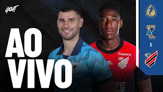 AZURIZ X ATHLETICO | CAMPEONATO PARANAENSE | AO VIVO E COM IMAGENS