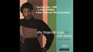 Ella Fitzgerald - Too Darn Hot 1956 [DES STEREO]