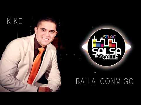 BAILA CONMIGO - KIKE PEDROZA (ORQ. LA DIFERENCIA)