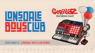 Gorillaz - Doncamatic ft. Daley (Lonsdale Boys Club Remix)