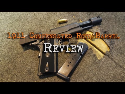 1911 Compensated Roto Barrel (With Shooting!)