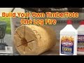 The One Log Campfire Similar to the TimberTote