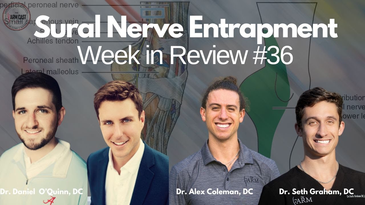 Sural Nerve Entrapment: Week in Review 36