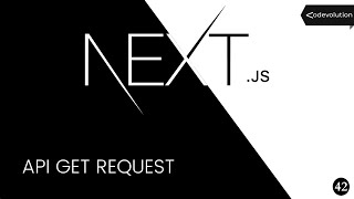 Next.js Tutorial - 42 - API GET Request