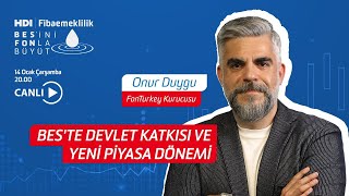 "BES'te Devlet Katkısı Ve Yeni Piyasa Dönemi" I HDI Fibaemeklilik