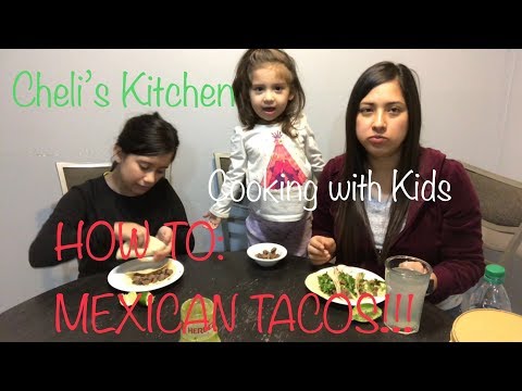 Authentic Mexican Tacos | Cheli’s Kitchen | Cook with me |Toddler Approved Meals | Araceli Castillo