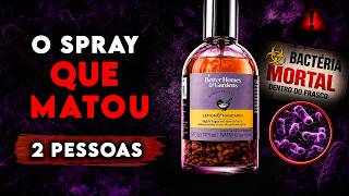 Descobriram Uma Bactéria Mortal Nesse Spray
