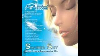 Download lagu DJ Melodie - Sacred Sky (FULL ALBUM W/ SONG NAMES) mp3