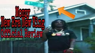 Mozzy New Era New King Review  | DocHicksTv
