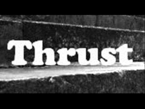 Thrust - Hated