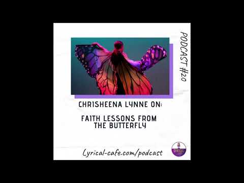 EP #20 - Interview with Chrisheena Lynne || Lyrical Cafe Podcast