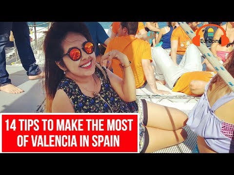 14 USEFUL TRAVEL TIPS FOR VALENCIA, SPAIN