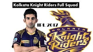 IPL 2017 || Kolkata Knight Riders Full Official Team Squad ipl-2017-2018 (KKR Team Ipl 10)
