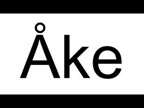 How to Pronounce Åke