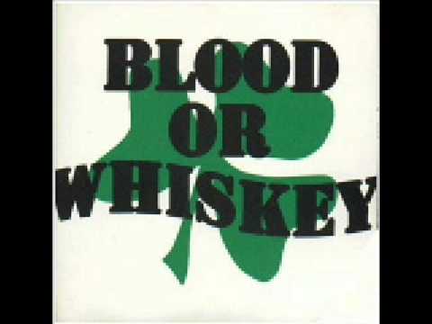Blood Or Whiskey - Always Remember
