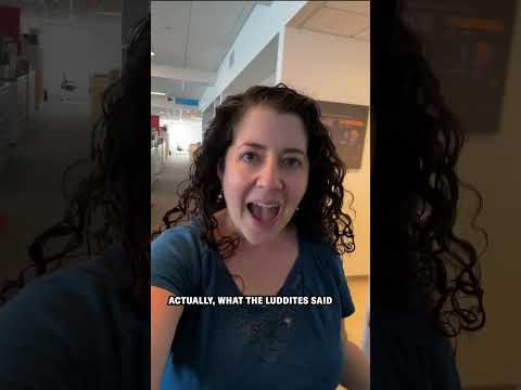 You've fallen for anti-luddite propaganda