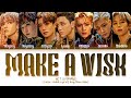 NCT U Make A Wish (Birthday Song) Lyrics (Color Coded Lyrics)