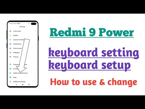 Redmi 9 Power , keyboard setting keyboard Changer setting tips and tricks